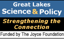 Great Lakes Science & Policy: Strengthening the Connection